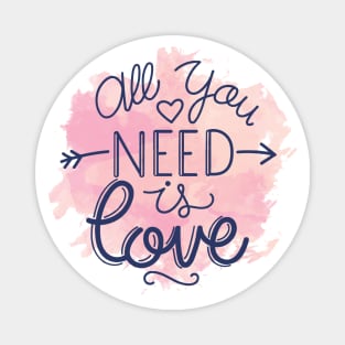All You Need Is Love Magnet